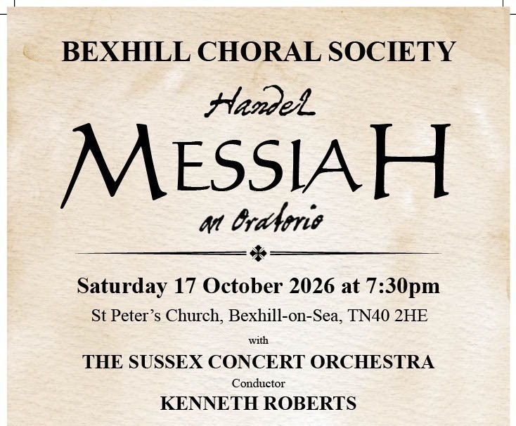 Bexhill Choral Society 'Messiah' Bexhill Choral Society 'Messiah'